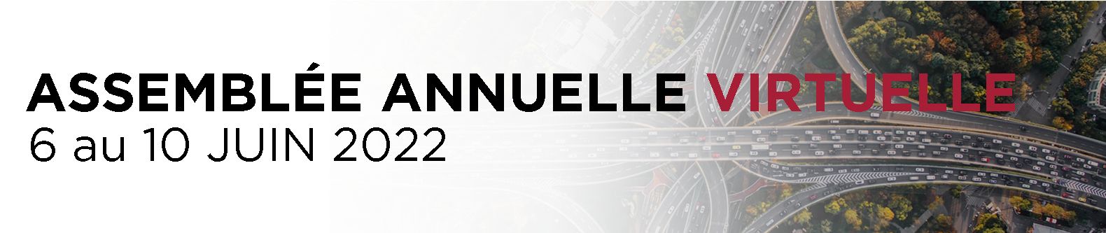 Assemblée annuelle virtuelle 2022